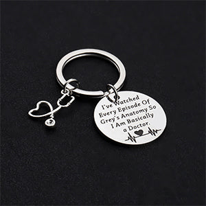 Grey's Anatomy Inspired Gift Funny Doctor Keychain I've Watched Every Episode of Grey's Anatomy So I am Basically a Doctor Gift for Doctor Nurse