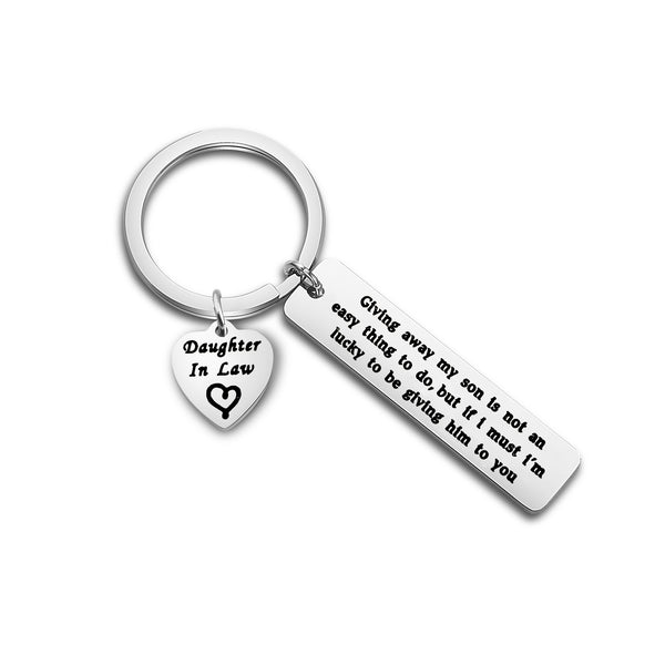 Daughter in Law Gift Giving Away My Son is Not an Easy Thing to Do Keychain Wedding Gift Jewelry for Bride Bridal Shower Gift