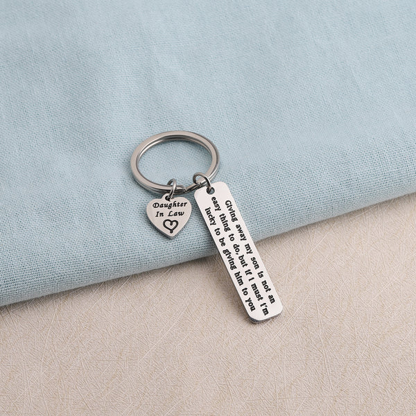 Daughter in Law Gift Giving Away My Son is Not an Easy Thing to Do Keychain Wedding Gift Jewelry for Bride Bridal Shower Gift