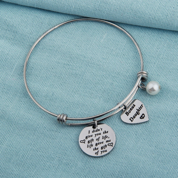 Stepdaughter Gifts Daughter in Law Bracelet I Didn't Give You The Gift of Life Life Gave Me The Gift of You Step Daughter Gifts from Stepmom